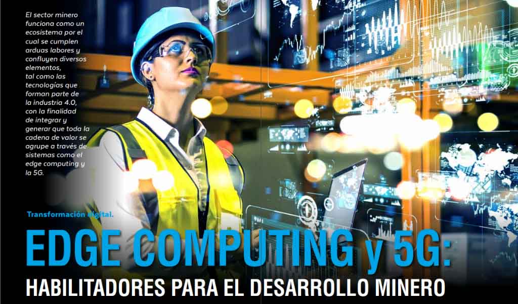 Edge Computing  - Habilitadores para el desarrollo minero